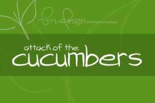 Attack of the Cucumbers: A Handwritten Font That Builds Brand Trust