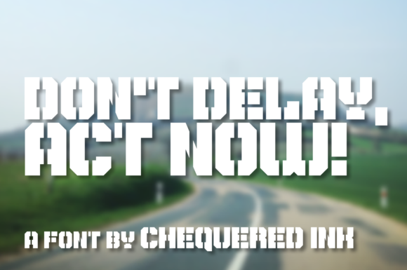 Don’t Delay, Act Now: A Military-Style Display Font for Impactful Web Design