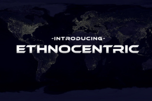 Ethnocentric: A Bold Display Typeface for Digital Impact