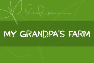 My Grandpa’s Farm: A Warm, Sketchy Handwritten Typeface for Editorial Charm