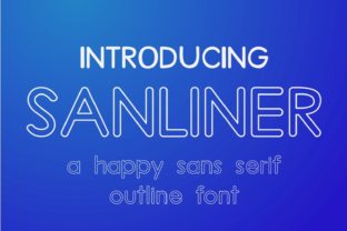 Sanliner: A Friendly, Rounded Sans Serif for Digital Brands