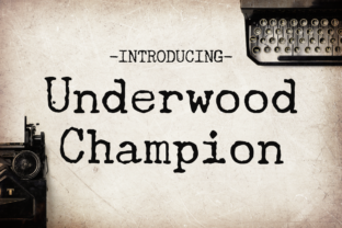 Underwood Champion: A Vintage Typewriter Font for Handmade Charm