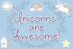 Unicorns Are Awesome: A Handwritten Font That Feels Like a Gentle Smile
